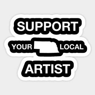 Support Your Local Artist - Nebraska Sticker